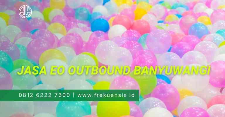 harga tempat outbound banyuwangi