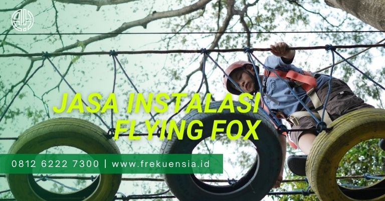 instalasi-pemasangan-flying-fox