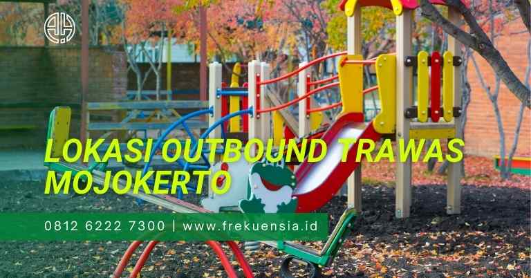 lokasi outbound trawas mojokerto