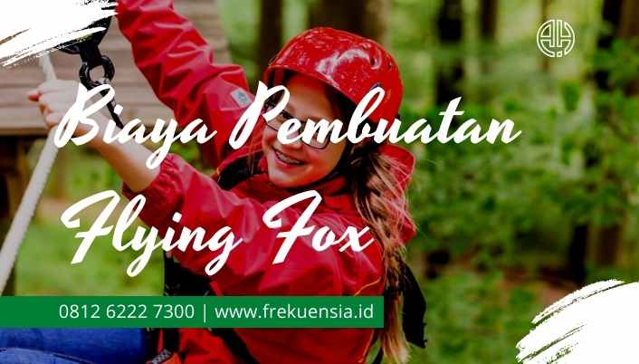 biaya-pembuatan-flying-fox-2