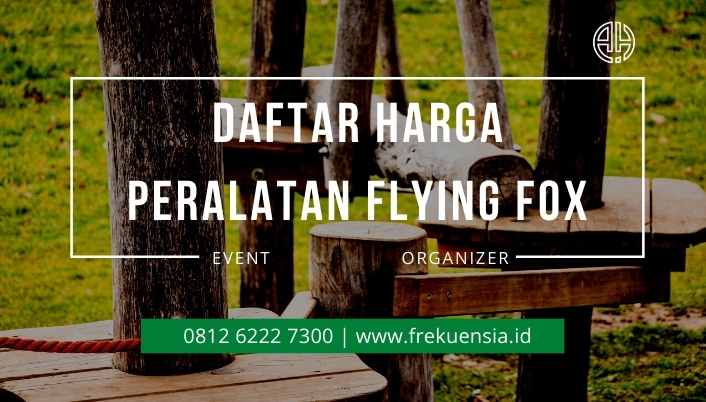 daftar-harga-peralatan-flying-fox