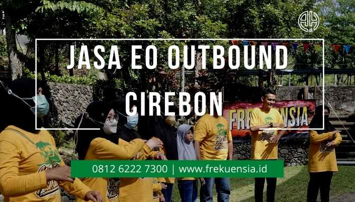 jasa eo outbound cirebon