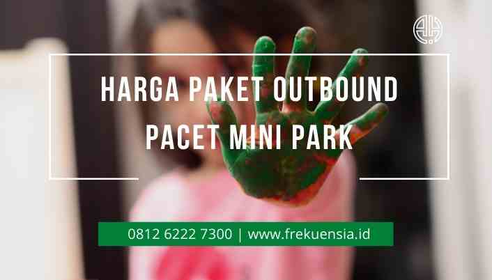 harga paket outbound pacet mini park