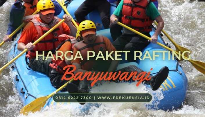 harga rafting banyuwangi