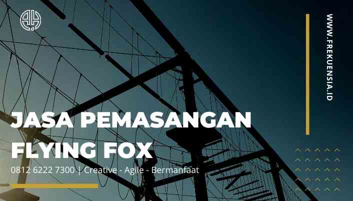  jasa pemasangan flying fox