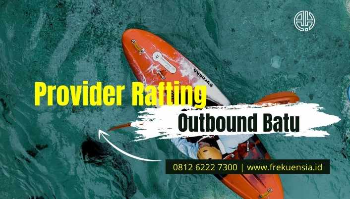 provider rafting outbound batu