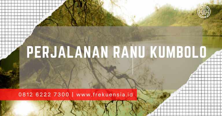 perjalanan ke ranu kumbolo