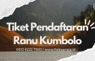 tiket pendaftaran ranu kumbolo