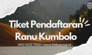 tiket pendaftaran ranu kumbolo