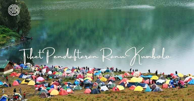 tiket pendaftaran ranu kumbolo