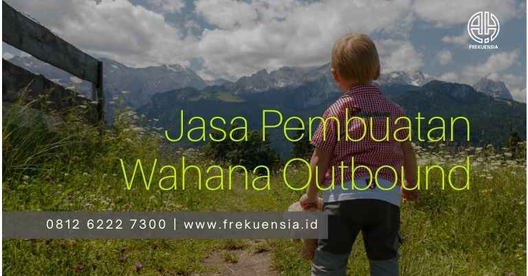  jasa pembuatan wahana outbound