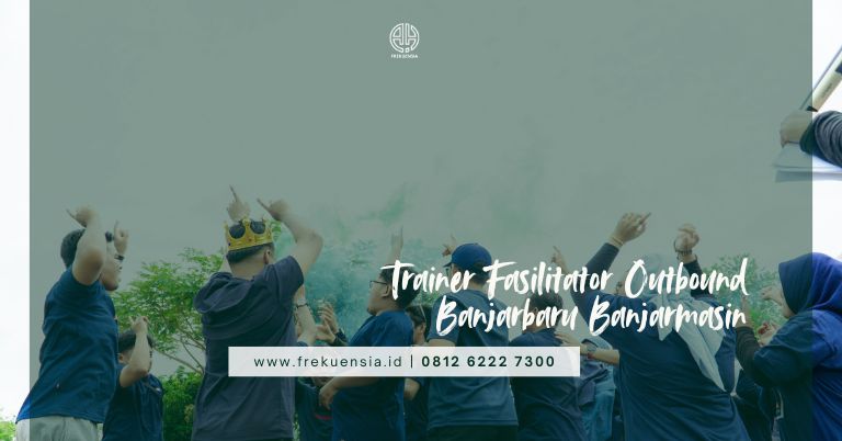 pemateri trainer fasilitator outbound banjarmasin banjarbaru kalsel